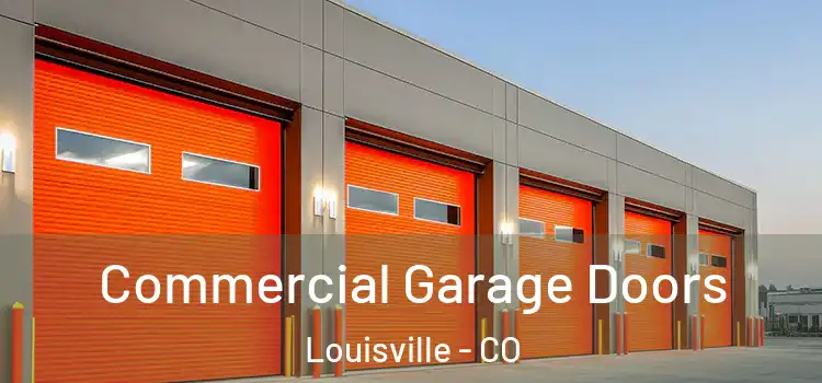  Commercial Garage Doors Louisville - CO
