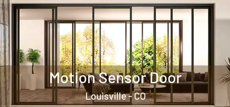 Motion Sensor Door Louisville - CO