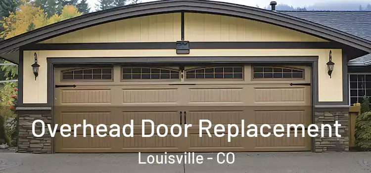  Overhead Door Replacement Louisville - CO