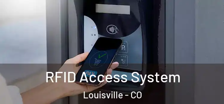 RFID Access System Louisville - CO